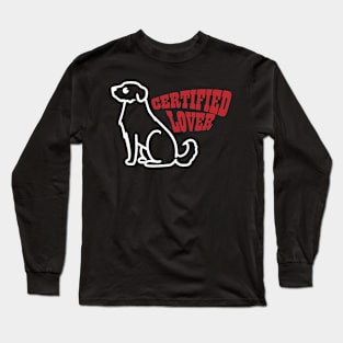 Certified Dog Lover Long Sleeve T-Shirt